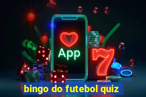 bingo do futebol quiz